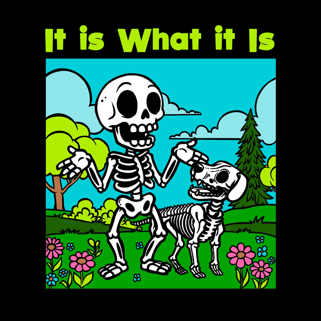 It Is What It Is Tee