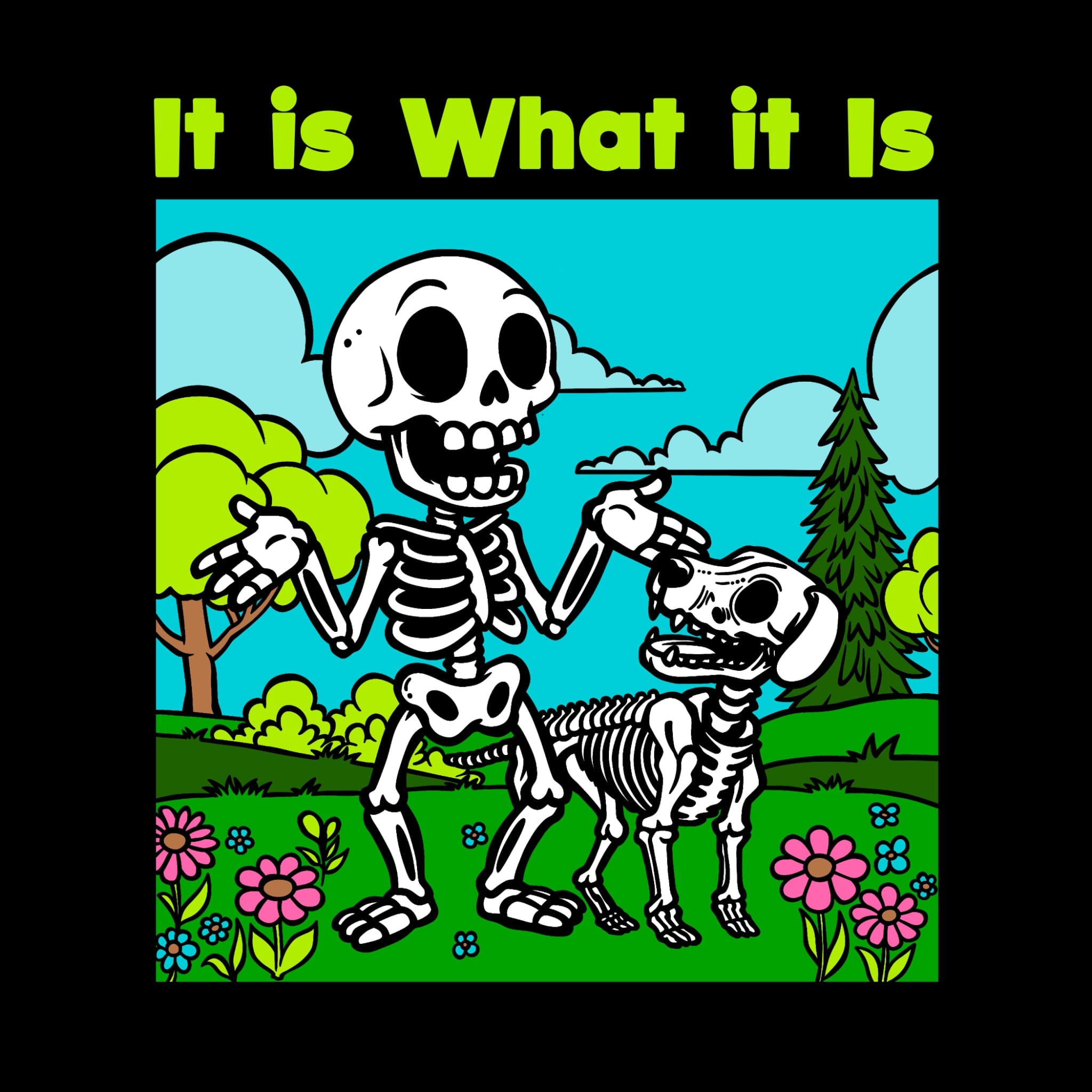 It Is What It Is Tee